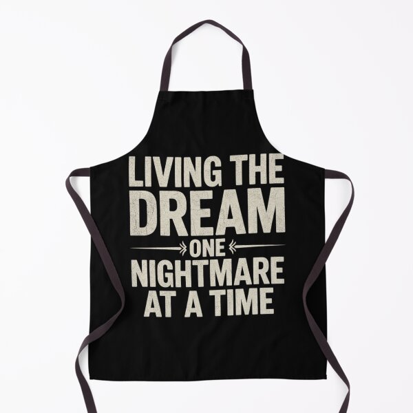 Item preview, Living The Dream One Nightmare At A Time designed and sold by Meryem Mamouni.