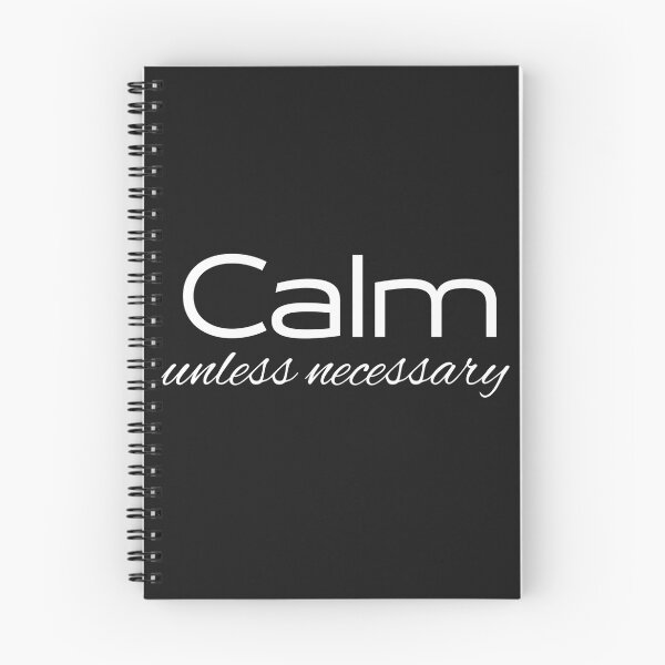 Item preview, Calm unless necessary designed and sold by youniversum-eu.