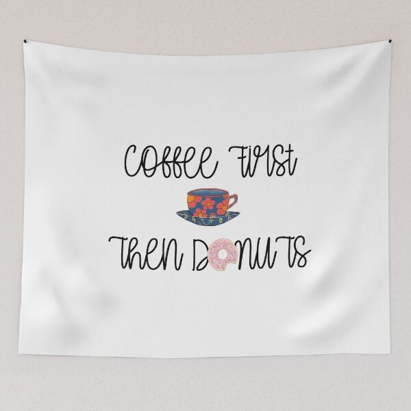 Item preview, Coffee First Then Donuts designed and sold by Sartoris Art.
