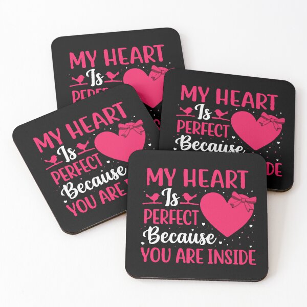 Item preview, My Heart Is Perfect Because You Are Inside – Cute Romantic Love Quote Heart Design designed and sold by BrainBubbleArt.