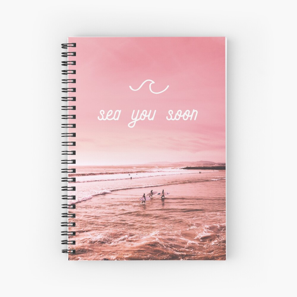 sea you soon Spiral Notebook