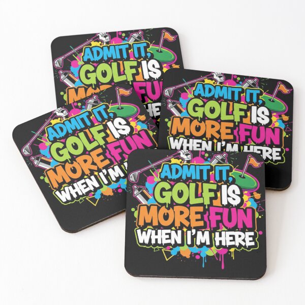 Item preview, Funny Golf Saying Admit It Golf Is More Fun When I’m Here designed and sold by Hohohaxi.