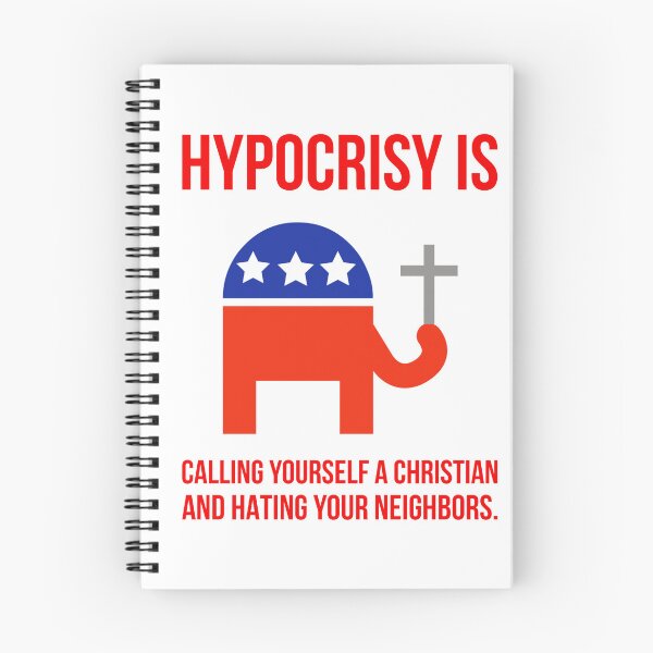 Item preview, Hypocrisy is calling yourself a Christian and hating your neighbors.  designed and sold by Rachel the Artist .