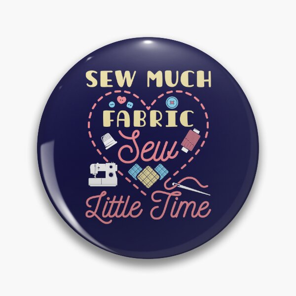 Item preview, Sewing Lover Sew Much Fabric Sew Little Time designed and sold by jaygo.