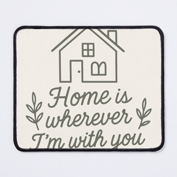Item preview, Home is Wherever I'm With You Romantic Quote Home Couple designed and sold by Lyvion design.
