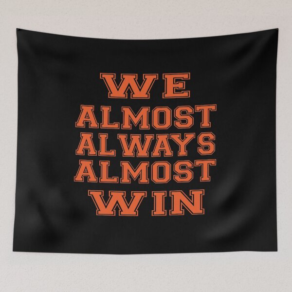 Item preview, We Almost Always Almost Win - Funny Unlucky Football Fan Gift designed and sold by Axivra.
