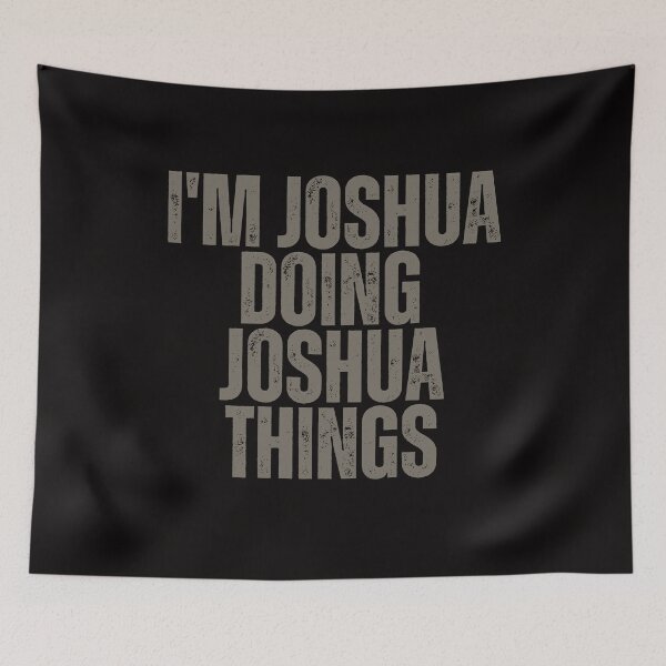 Item preview, I'M JOSHUA DOING JOSHUA THINGS Shirt Funny Christmas Gift Idea designed and sold by WeirdlyRare.