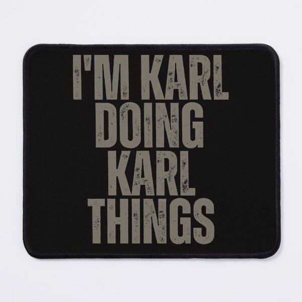 Item preview, I'M KARL DOING KARL THINGS Shirt Funny Christmas Gift Idea designed and sold by WeirdlyRare.
