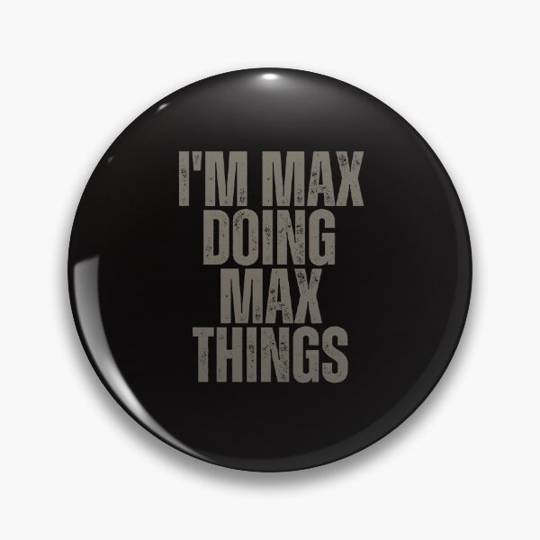 Item preview, I'M MAX DOING MAX THINGS Shirt Funny Christmas Gift Idea designed and sold by WeirdlyRare.