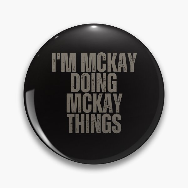 Item preview, I'M MCKAY DOING MCKAY THINGS Shirt Funny Christmas Gift Idea designed and sold by WeirdlyRare.