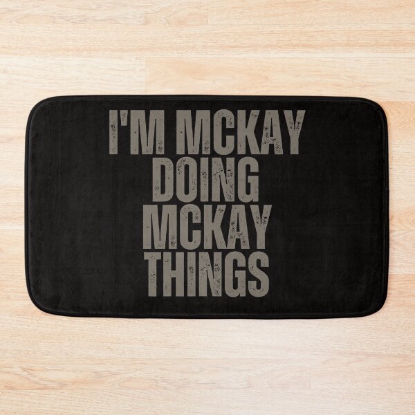 Item preview, I'M MCKAY DOING MCKAY THINGS Shirt Funny Christmas Gift Idea designed and sold by WeirdlyRare.