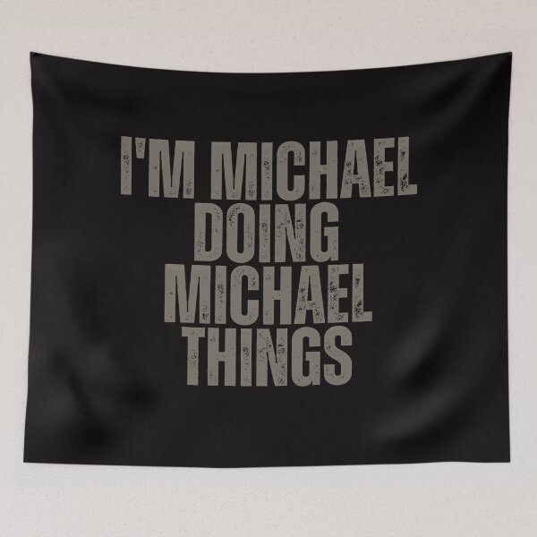 Item preview, I'M MICHAEL  DOING MICHAEL THINGS Shirt Funny Christmas Gift Idea designed and sold by WeirdlyRare.