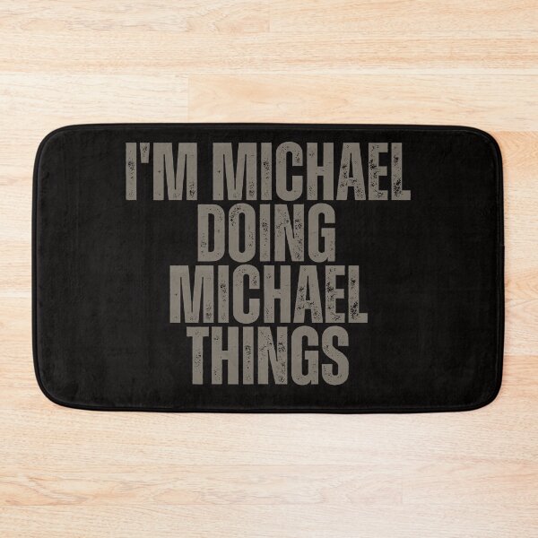 Item preview, I'M MICHAEL  DOING MICHAEL THINGS Shirt Funny Christmas Gift Idea designed and sold by WeirdlyRare.