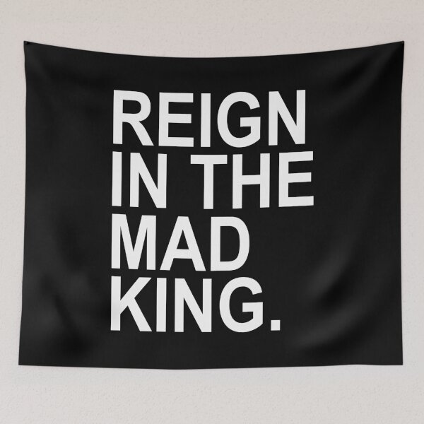 Item preview, Reign in the Mad King designed and sold by Thelittlelord.