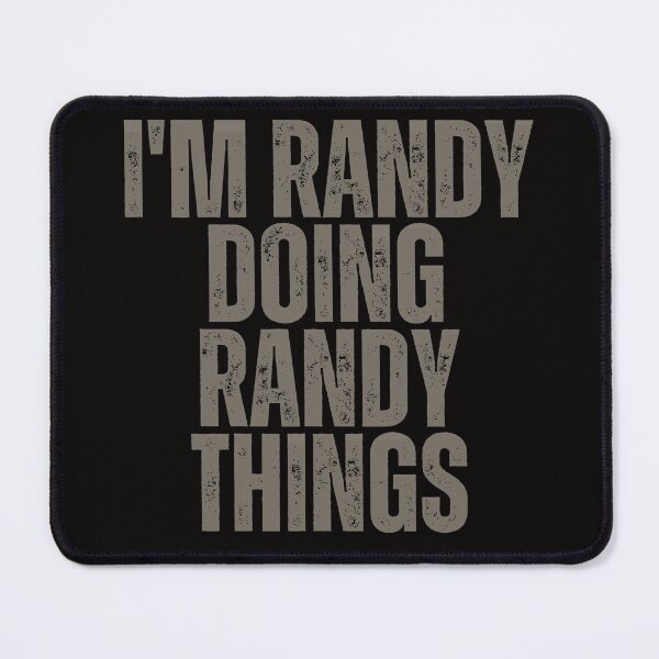 Item preview, I'M RANDY DOING RANDY THINGS Shirt Funny Christmas Gift Idea designed and sold by WeirdlyRare.