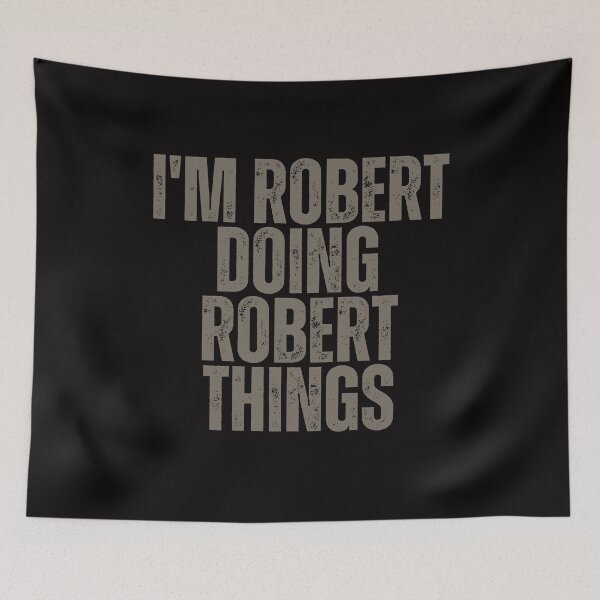 Item preview, I'M ROBERT DOING ROBERT THINGS Shirt Funny Christmas Gift Idea designed and sold by WeirdlyRare.