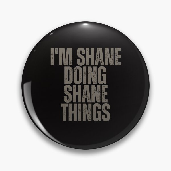 Item preview, I'M SHANE DOING SHANE THINGS Shirt Funny Christmas Gift Idea designed and sold by WeirdlyRare.
