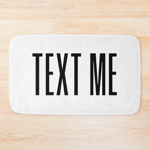 Item preview, Text Me, Condensed  designed and sold by Memes N Lore .