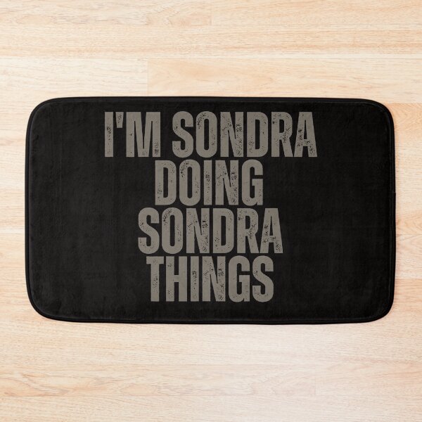 Item preview, I'M SONDRA DOING SONDRA THINGS Shirt Funny Christmas Gift Idea designed and sold by WeirdlyRare.