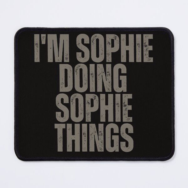 Item preview, I'M SOPHIE DOING SOPHIE THINGS Shirt Funny Christmas Gift Idea designed and sold by WeirdlyRare.