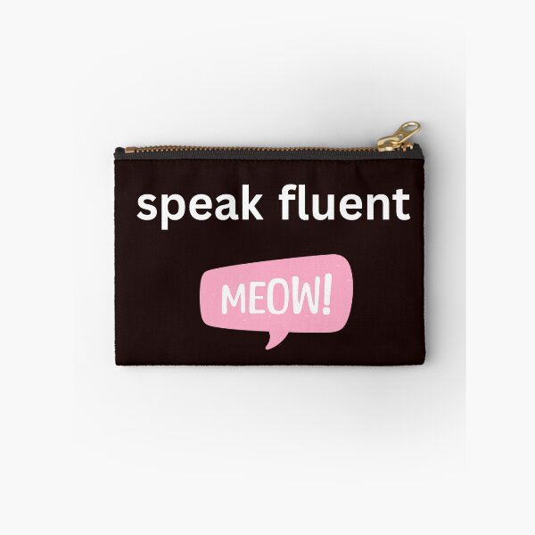 Item preview, I speak fluent meow for pet lovers designed and sold by BoldPrintTeesCo.
