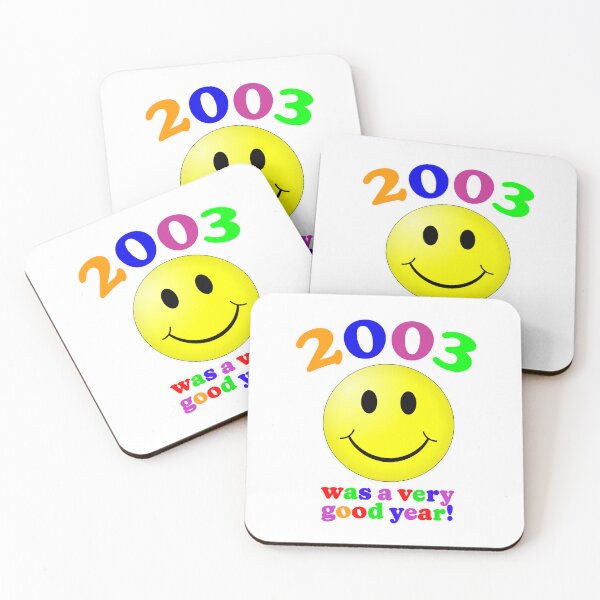 Item preview, 2003 Was A Very Good Year! designed and sold by Normbot2000.