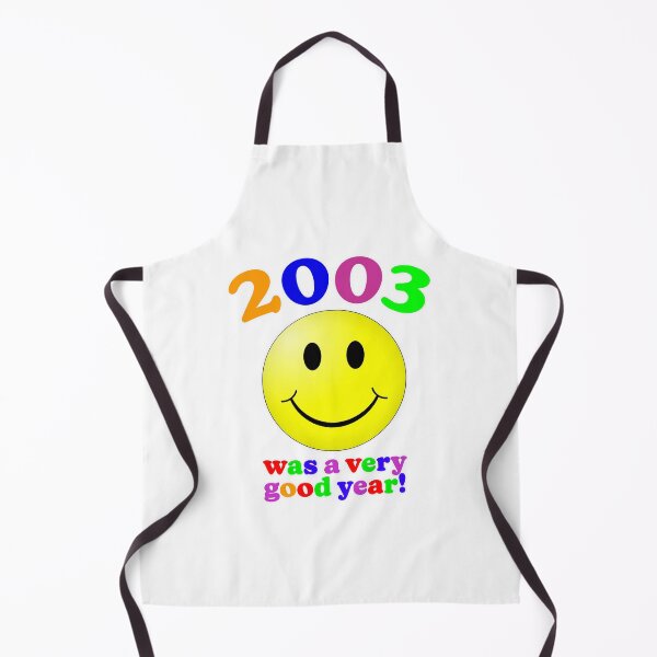 Item preview, 2003 Was A Very Good Year! designed and sold by Normbot2000.