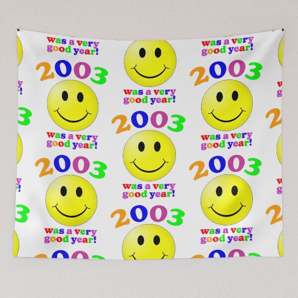 Item preview, 2003 Was A Very Good Year! designed and sold by Normbot2000.