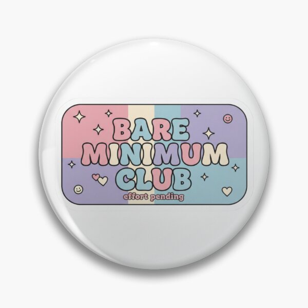 Item preview, Bare Minimum Club designed and sold by LilGremlinCo.