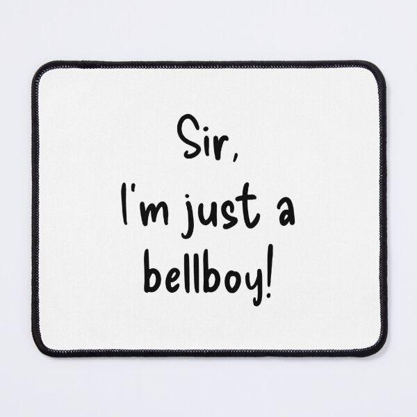 Item preview, sir im just a bellboy heated rivalry quote designed and sold by Karisdesignss.