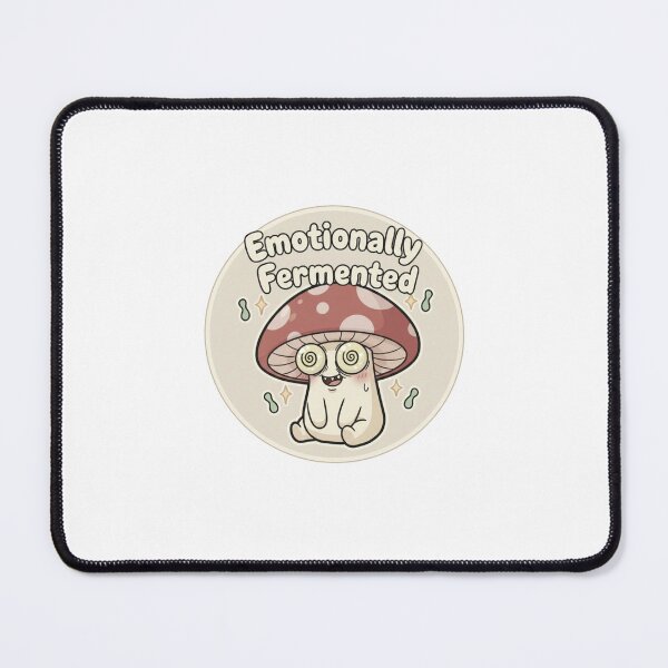 Item preview, Emotionally Fermented Mushroom designed and sold by LilGremlinCo.