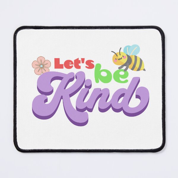 Item preview, Let's bee kind  designed and sold by naramos2.