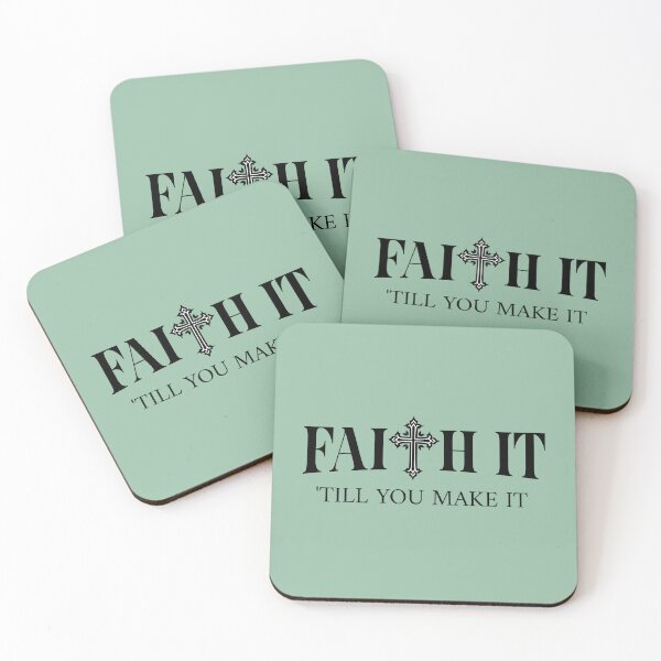 Item preview, Faith it 'Till You Make It Funny Christian designed and sold by Sachie's Studio.