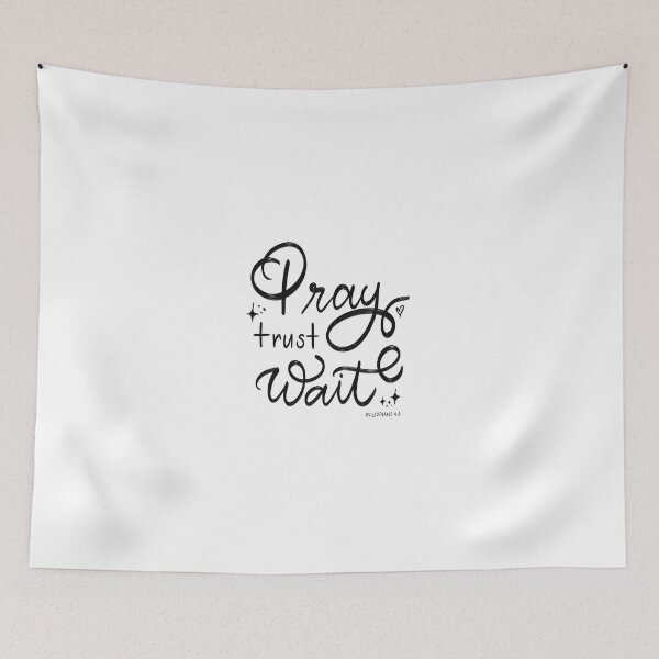 Item preview, Pray trust wait designed and sold by dudaoliveira.art.