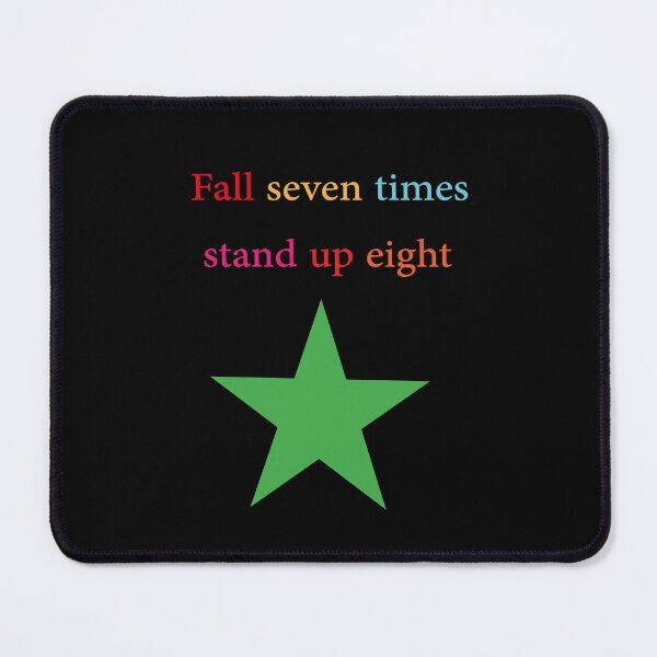Item preview, Fall seven times stand up eight designed and sold by CRAIGBRUTSCHER.