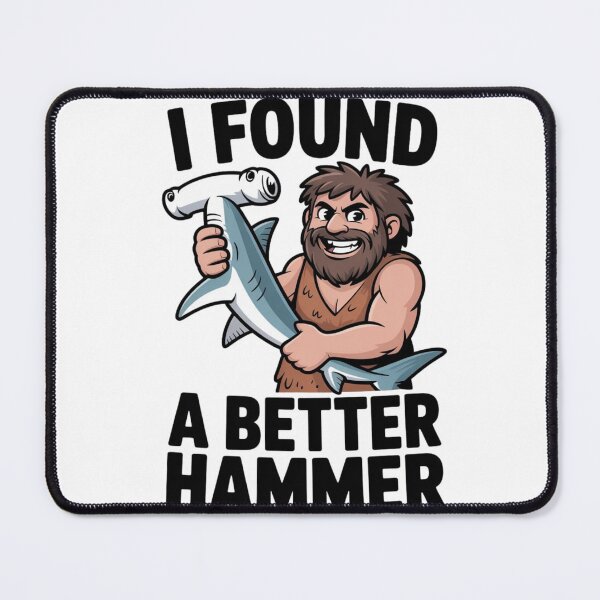 Item preview, Caveman with Shark – I Found a Better Hammer designed and sold by PRfoxy.