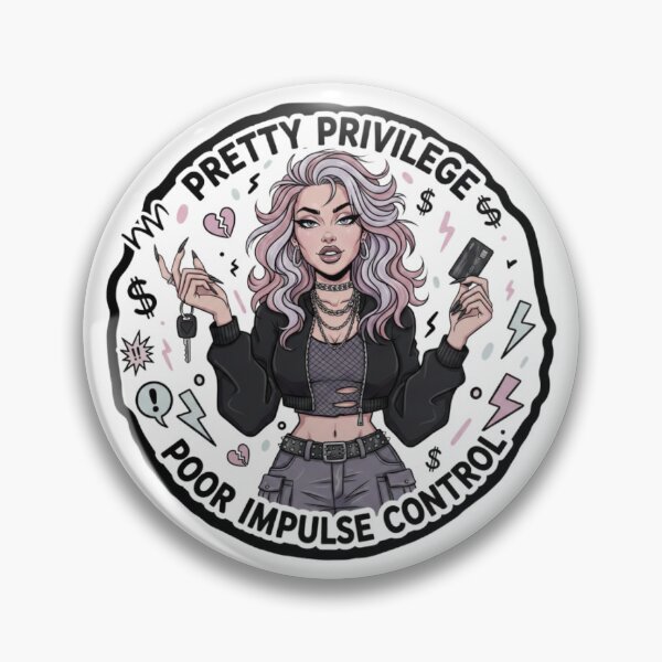 Item preview, Pretty Privilege, Poor Impulse Control designed and sold by LilGremlinCo.