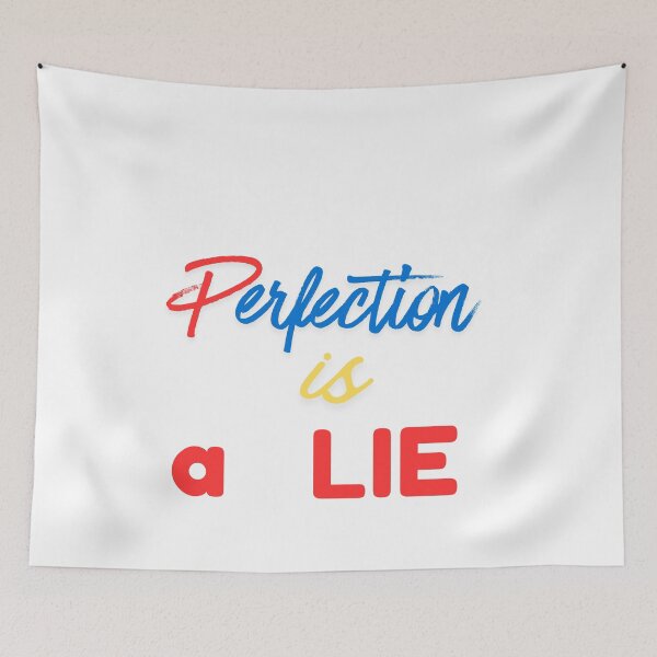 Item preview, Perfection is a LIE designed and sold by Swooncake Press.