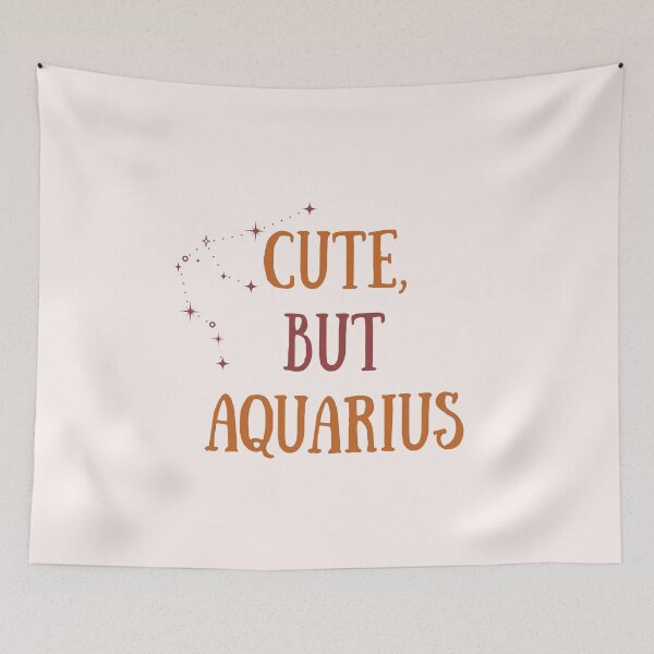 Item preview, Cute but Aquarius Zodiac Quote designed and sold by Inkworksbyshery.
