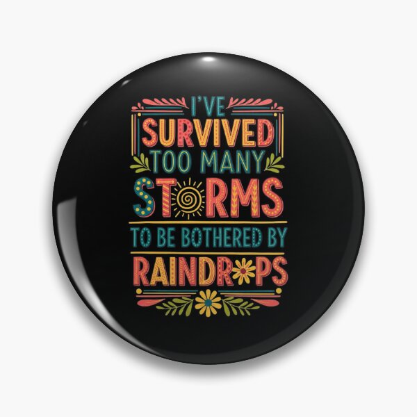 Item preview, I've Survived Too Many Storms Inspirational Quote Art designed and sold by DigitalMomy.