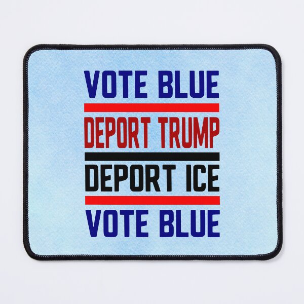 Item preview, Vote Blue • Deport Trump • Deport ICE designed and sold by MysticOzzy.