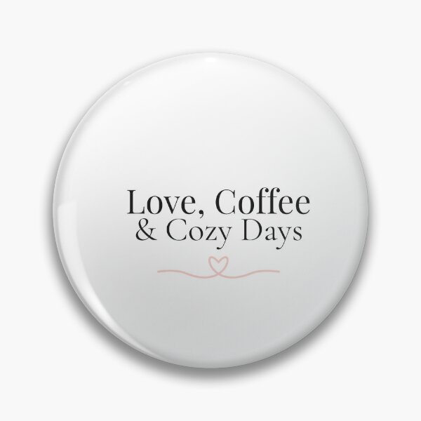 Item preview, Love, Coffee & Cozy Days designed and sold by LeniPrintworks.