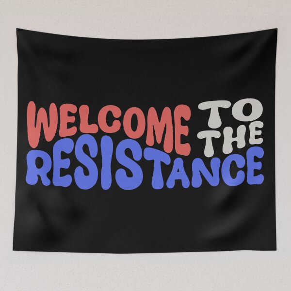 Item preview, Welcome to The Resistance Word Art designed and sold by Unhinged Heather.