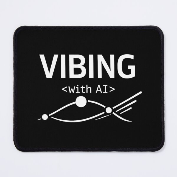 Item preview, Vibing With AI Tech Humor designed and sold by FreshVibe Prints.