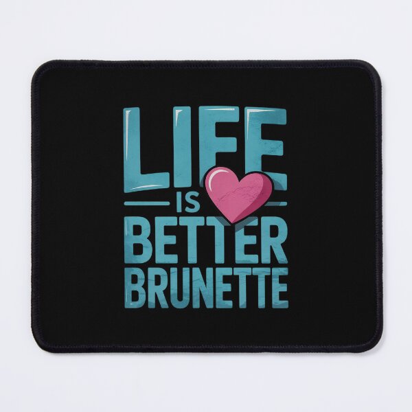 Item preview, Life is Better Brunette designed and sold by DigitaldeligArt.