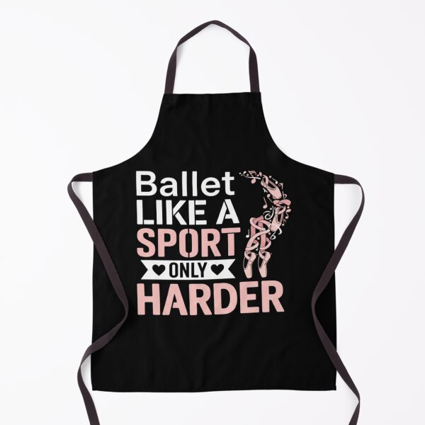 Item preview, Ballet Like A Sport Only Harder - Ballet Girl designed and sold by Meryem Mamouni.