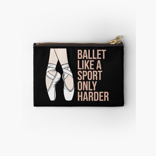 Item preview, Ballet Like A Sport Only Harder designed and sold by Meryem Mamouni.