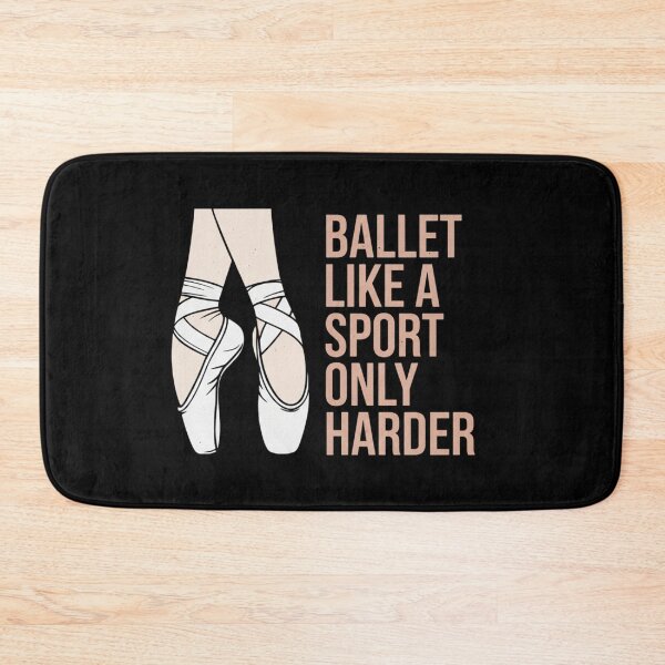 Item preview, Ballet Like A Sport Only Harder designed and sold by Meryem Mamouni.