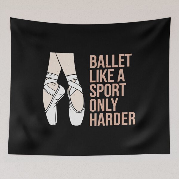 Item preview, Ballet Like A Sport Only Harder designed and sold by Meryem Mamouni.