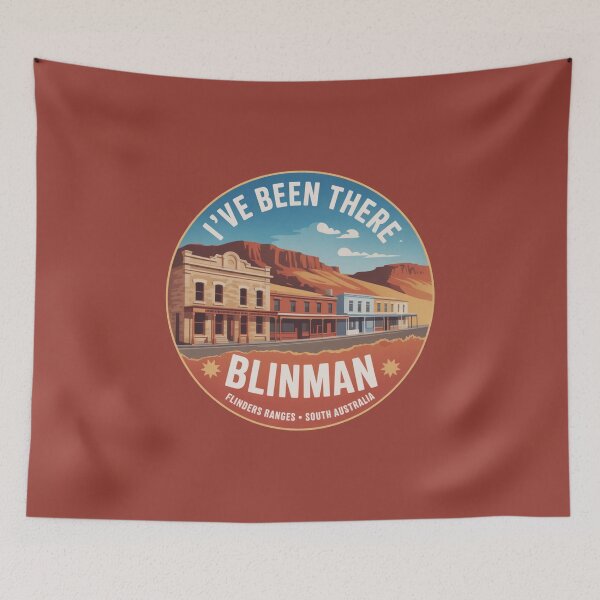 Item preview, I’ve Been There — Blinman | Flinders Ranges Historic Town Sticker designed and sold by Random Designs.
